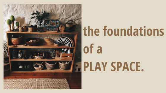 The Foundations of a Play Space